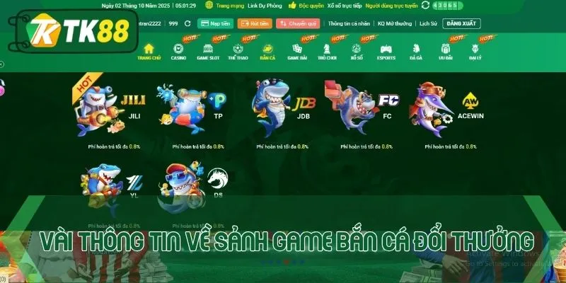 Vài thông tin về sảnh game bắn cá đổi thưởng online