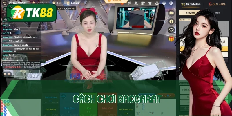 Cách chơi baccarat